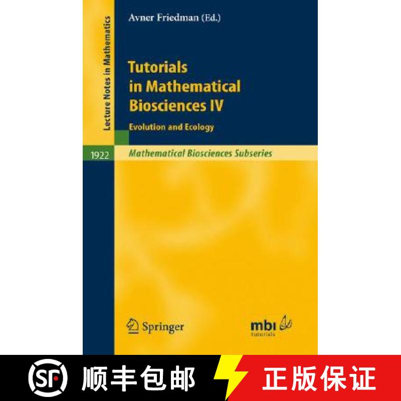 【4周达】Tutorials in Mathematical Biosciences IV: Evolution and Ecology [9783540743286]