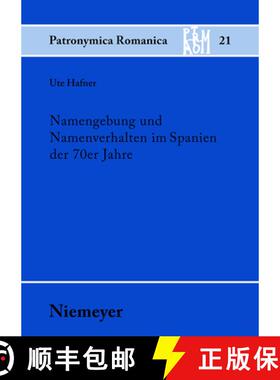 预订 Namengebung und Namenverhalten im Spanien der 70er Jahre [9783484555211]