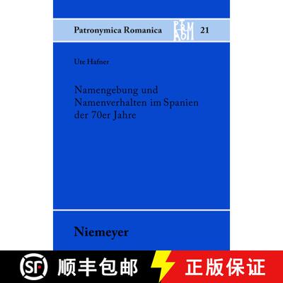 预订 Namengebung und Namenverhalten im Spanien der 70er Jahre [9783484555211]
