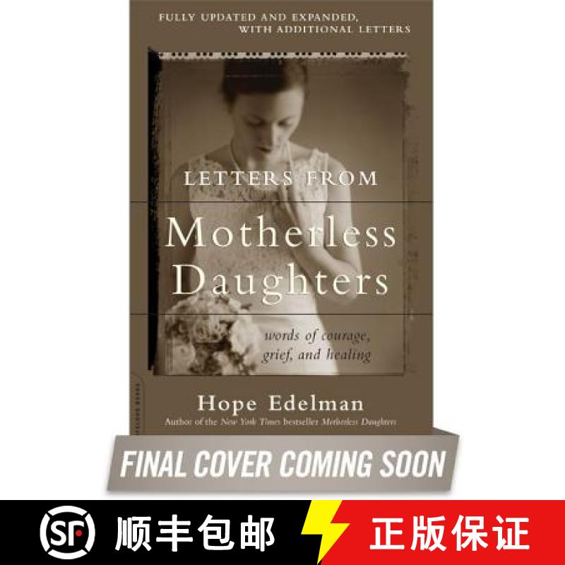 【3-4周达】Letters from Motherless Daughters: Words of Courage, Grief, and Healing [9780738217536]