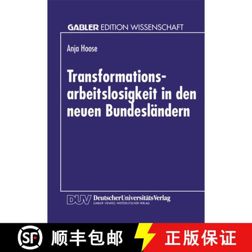 【3-4周达】Transformationsarbeitslosigkeit in den neuen Bundesländern : Arbeitsmarkttheoretische und... [9783824461011]