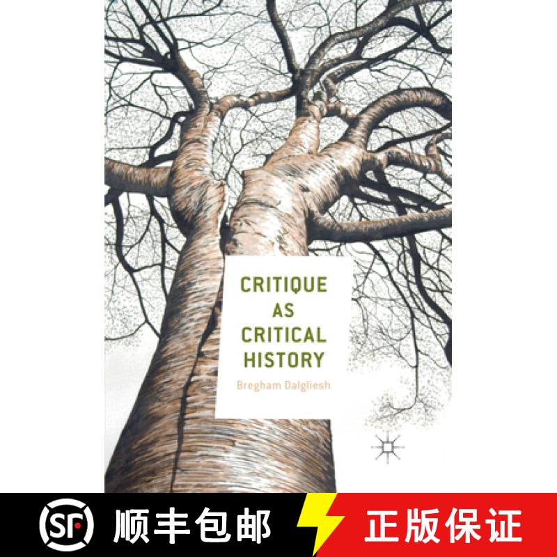 【3-4周达】Critique as Critical History [9783319869827]