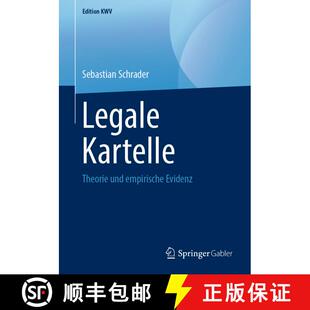 【3-4周达】Legale Kartelle : Theorie und empirische Evidenz (1. Auflage 2009. Nachdruck 2019) [9783658243487]