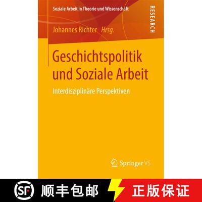 【3-4周达】Geschichtspolitik und Soziale Arbeit : Interdisziplinäre Perspektiven (1. Aufl. 2017) [9783658167219]