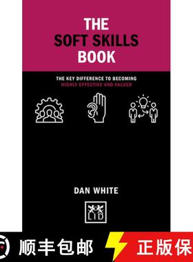 【3-4周达】The Soft Skills Book: The Key Difference to Becoming Highly Effective and Valued [9781911671541]