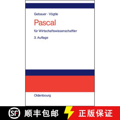 【3-4周达】精装 Pascal für Wirtschaftswissenschaftler – Einführung in die strukturierte Programmie... [9783486575774]