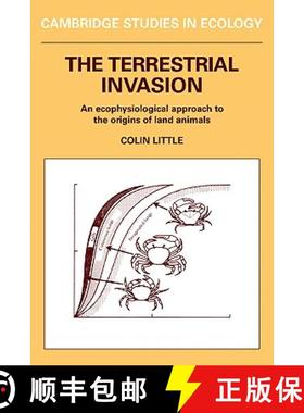 【3-4周达】Terrestrial Invasion: An Ecophysiological Approach to the Origins of Land Animals - The Te... [9780521336697]