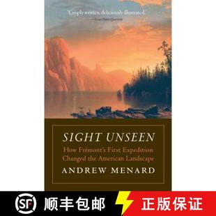 the Unseen Frémont How American 9781496205599 First Changed Expedition 4周达 Sight Landscape