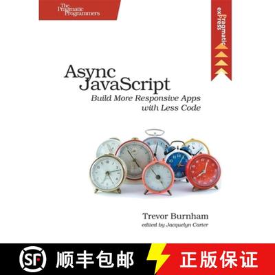 【3-4周达】Async JavaScript : Build More Responsive Apps with Less Code [9781937785277]