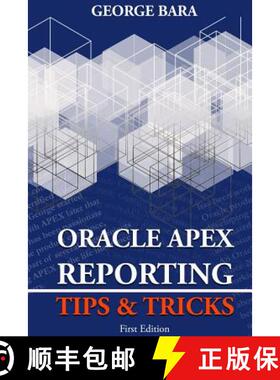 【3-4周达】Oracle Apex Reporting Tips & Tricks [9781291413106]