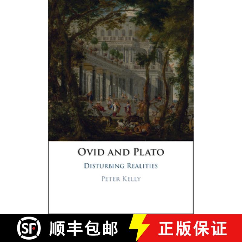 【3-4周达】Ovid and Plato: Disturbing Realities [9781009601511]