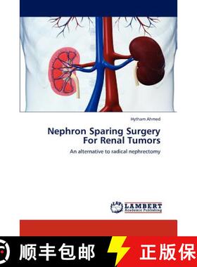 预订 Nephron Sparing Surgery for Renal Tumors [9783848481934]