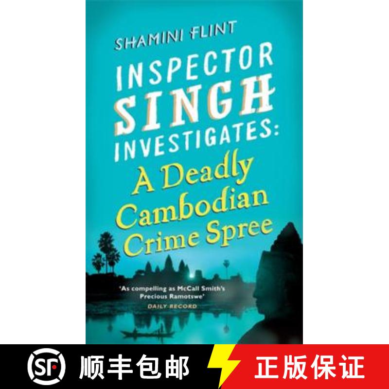 【3-4周达】Inspector Singh Investigates: A Deadly Cambodian Crime Spree: Number 4 in series [9780749953478]