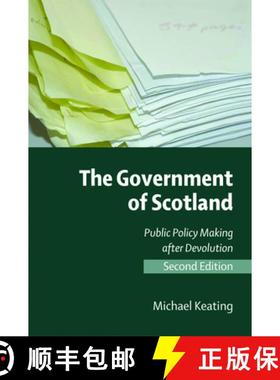 【3-4周达】The Government of Scotland: Public Policy Making After Devolution [9780748638499]