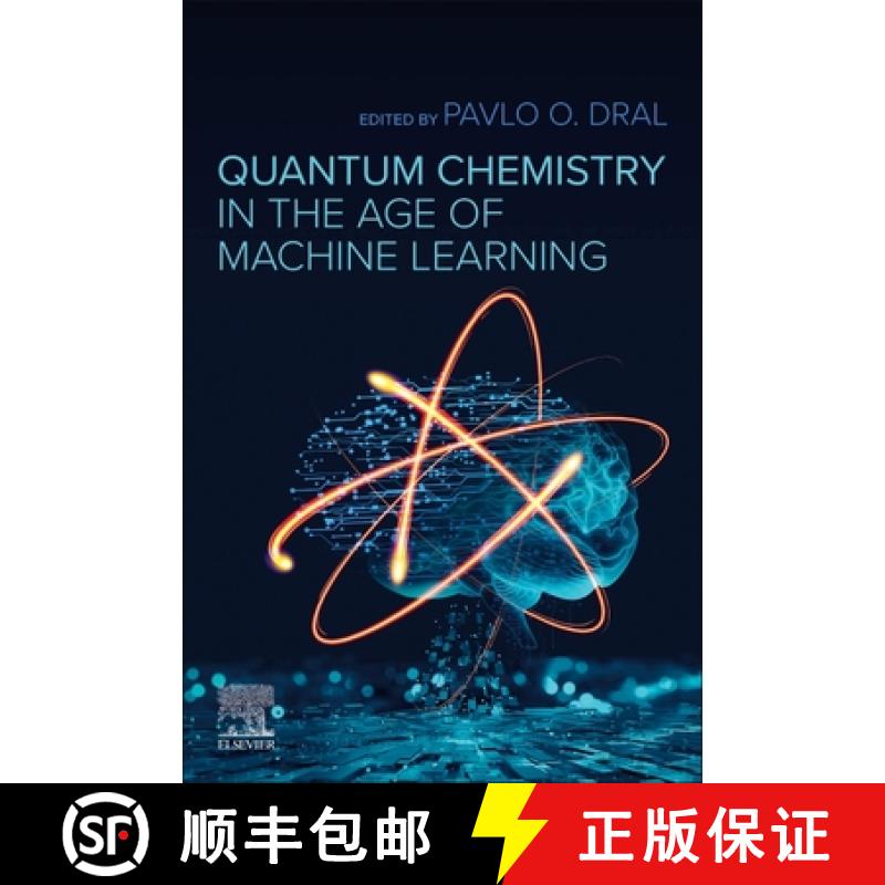 【3-4周达】Quantum Chemistry in the Age of Machine Learning [9780323900492]