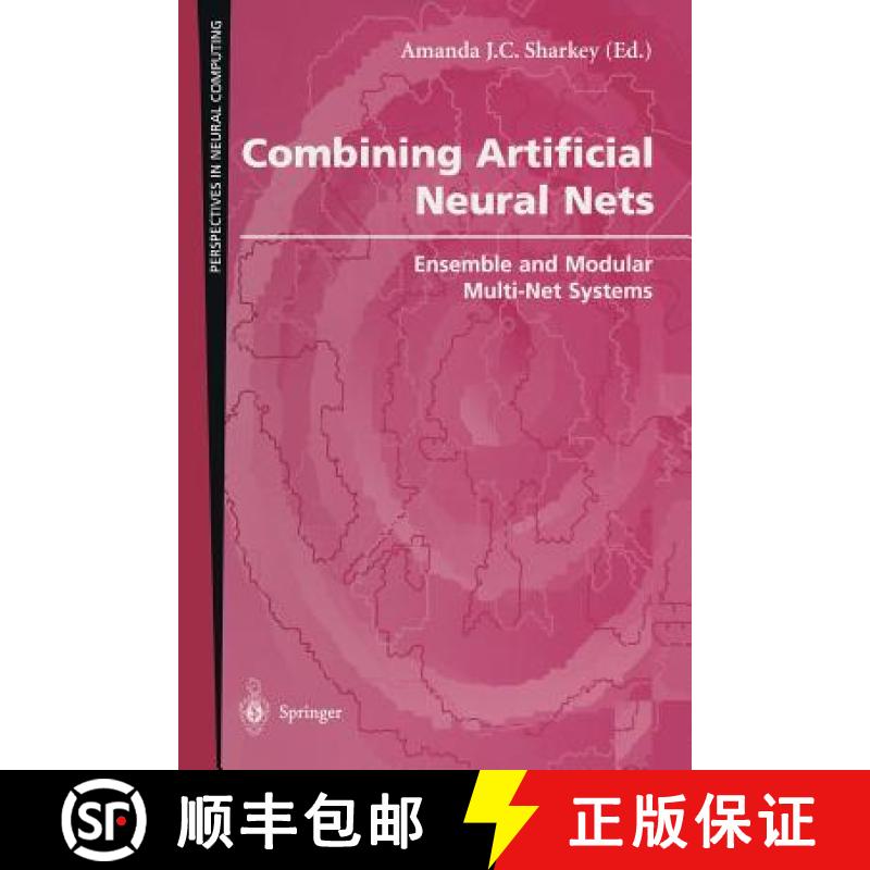 【3-4周达】Combining Artificial Neural Nets : Ensemble and Modular Multi-Net Systems [9781852330040]
