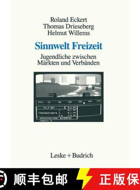 【3-4周达】Sinnwelt Freizeit : Jugendliche zwischen Märkten und Verbänden [9783810007834]
