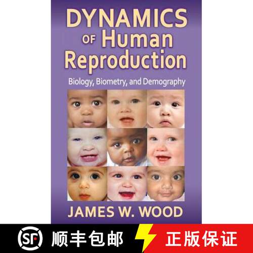 【3-4周达】Dynamics of Human Reproduction : Biology, Biometry, Demography [9780202011806]
