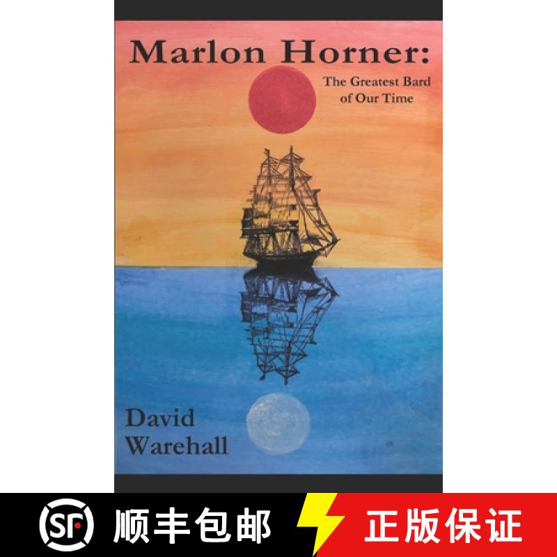 【3-4周达】Marlon Horner: The Greatest Bard of Our Time [9780997845532]