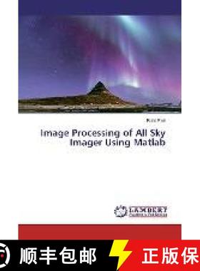 预订 Image Processing of All Sky Imager Using Matlab [9783659959769]
