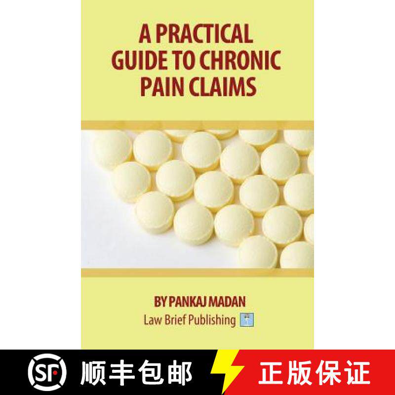 【3-4周达】A Practical Guide to Chronic Pain Claims [9781911035206]