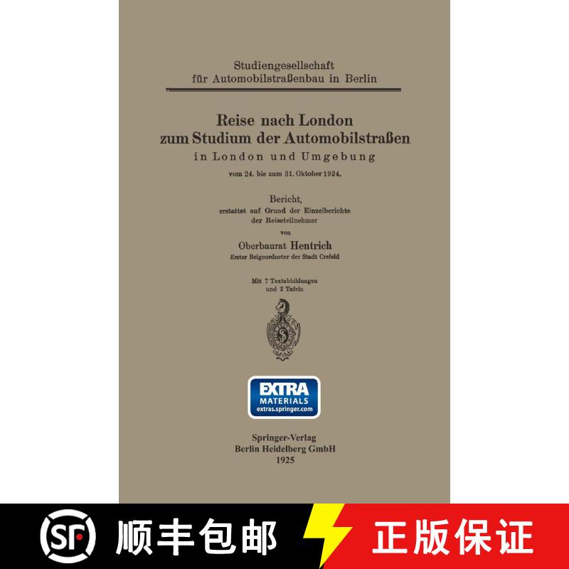 【3-4周达】Reise Nach London Zum Studium Der Automobilstrassen in London Und Umgebung Vom 24. Bis Zum... [9783662313404] - 实物图