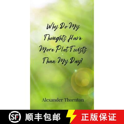【3-4周达】精装 Why Do My Thoughts Have More Plot Twists Than My Day? [9783690852388]