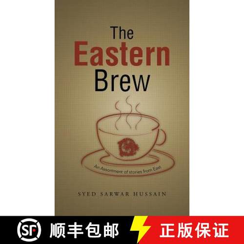 【3-4周达】The Eastern Brew: An Assortment of Stories from East [9781482812565]