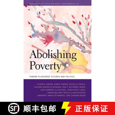 【3-4周达】Abolishing Poverty – Toward Pluriverse Futures and Politics [9780820364391]