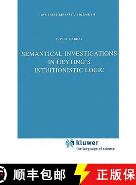 【3-4周达】Semantical Investigations in Heyting's Intuitionistic Logic [9789048183623]