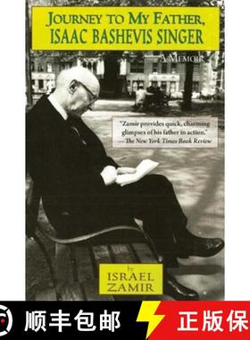 【3-4周达】Journey to My Father, Isaac Bashevis Singer: A Memoir [9781628725216]
