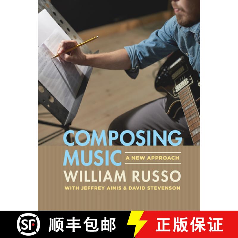 【3-4周达】Composing Music: A New Approach [9780226732169]
