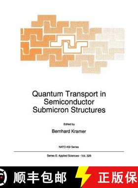 【3-4周达】Quantum Transport in Semiconductor Submicron Structures [9789401072878]
