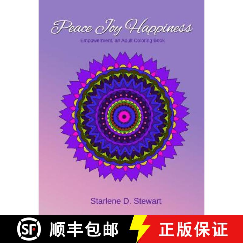 预订 Peace Joy Happiness: An Adult Coloring Book - Empowerment [9781944432003]