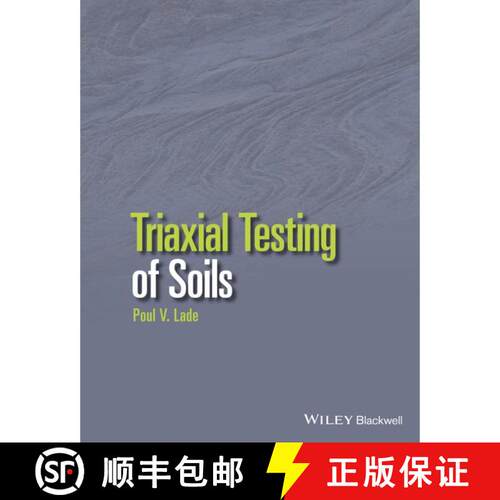 【3-4周达】Triaxial Testing Of Soils [Wiley土木工程] [9781119106623]