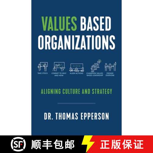 【3-4周达】Values Based Organizations: Aligning Culture and Strategy [9781544549194]