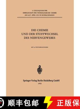 【3-4周达】Die Chemie Und Der Stoffwechsel Des Nervengewebes [9783662013915]