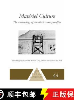 【3-4周达】Matériel Culture: The Archaeology of Twentieth-Century Conflict [9780415233873]