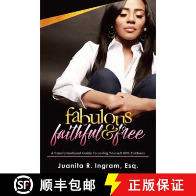 【3-4周达】Fabulous Faithful & Free: A Transformational Guide to Loving Yourself with Boldness [9781973615095]