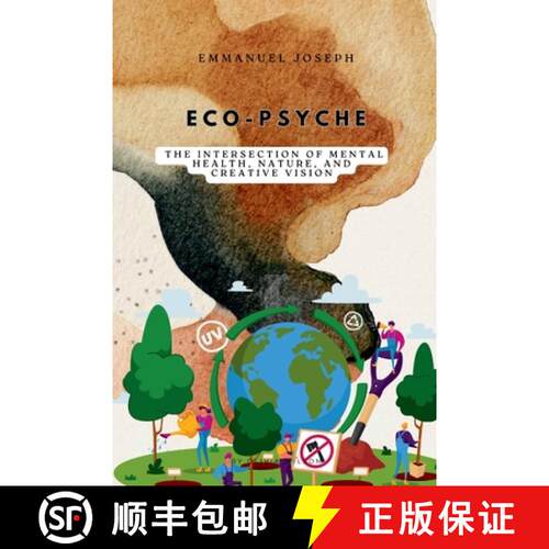 【3-4周达】Eco-Psyche, The Intersection of Mental Health, Nature, and Creative Vision [9780010100952]