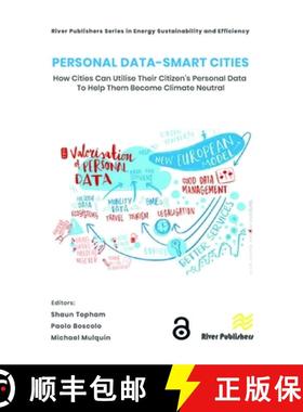 【3-4周达】Personal Data-Smart Cities: How cities can Utilise their Citizen's Personal Data to Help t... [9788770228008]