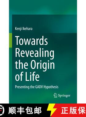 【3-4周达】Towards Revealing the Origin of Life : Presenting the GADV Hypothesis [9783030710897]