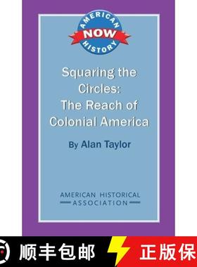预订 Squaring the Circles: The Reach of Colonial America [9780872291812]