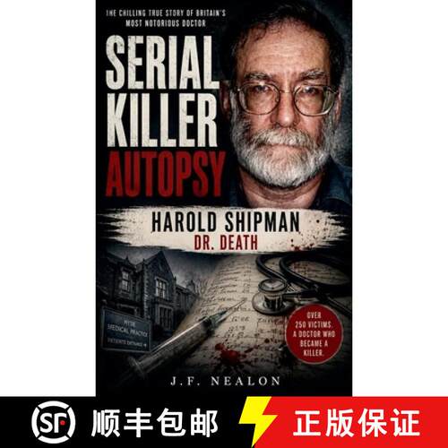 【3-4周达】Serial Killer Autopsy: Harold Shipman [9798232661137]