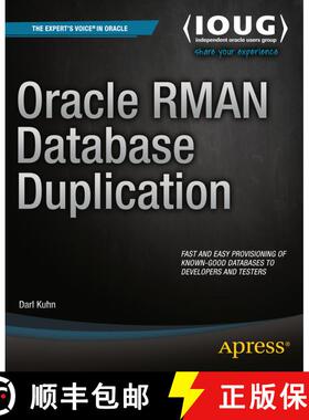 【3-4周达】Oracle RMAN Database Duplication (1st ed.) (1st ed.) (1st ed.) (1st ed.) [9781484211137]