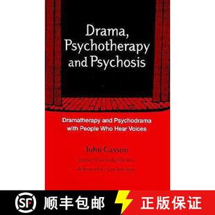 【3-4周达】Drama, Psychotherapy and Psychosis: Dramatherapy and Psychodrama with People Who Hear Voices [9781583918050]
