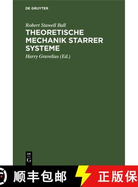 【3-4周达】Theoretische Mechanik starrer Systeme [9783111217260]