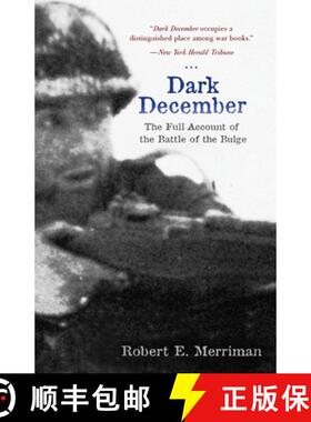 【3-4周达】Dark December: The Full Account of the Battle of the Bulge [9781594161506]