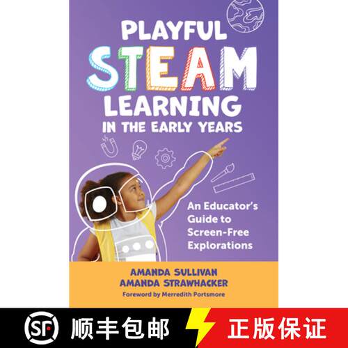 【3-4周达】精装 Playful Steam Learning in the Early Years: An Educator's Guide to Screen-Free Explora... [9780807787090]