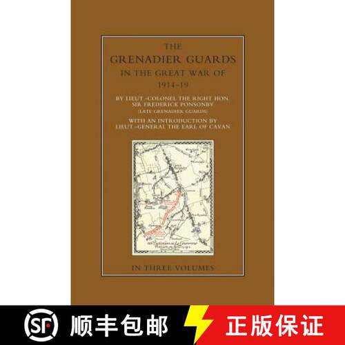 【3-4周达】THE GRENADIER GUARDS IN THE GREAT WAR 1914-1918 Volume Three [9781847346124]